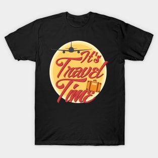 It's Travel Time T-Shirt